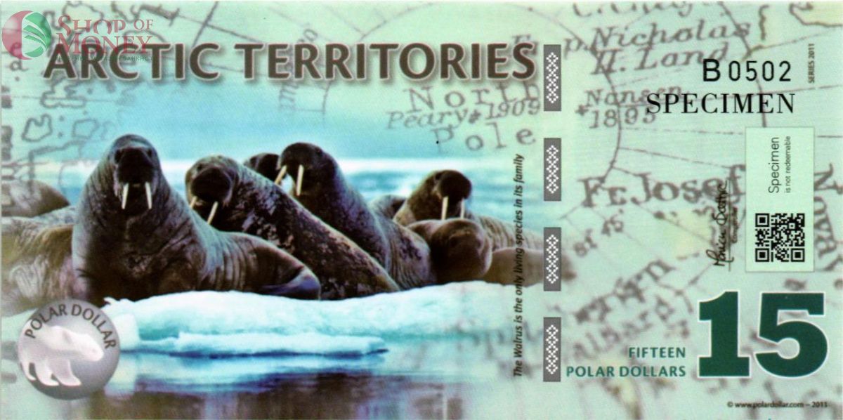 АРКТИЧЕСКИЕ ТЕРРИТОРИИ 15 ДОЛЛАРОВ (ОБРАЗЕЦ) 1