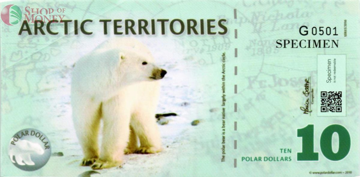 АРКТИЧЕСКИЕ ТЕРРИТОРИИ 10 ДОЛЛАРОВ (ОБРАЗЕЦ) 1