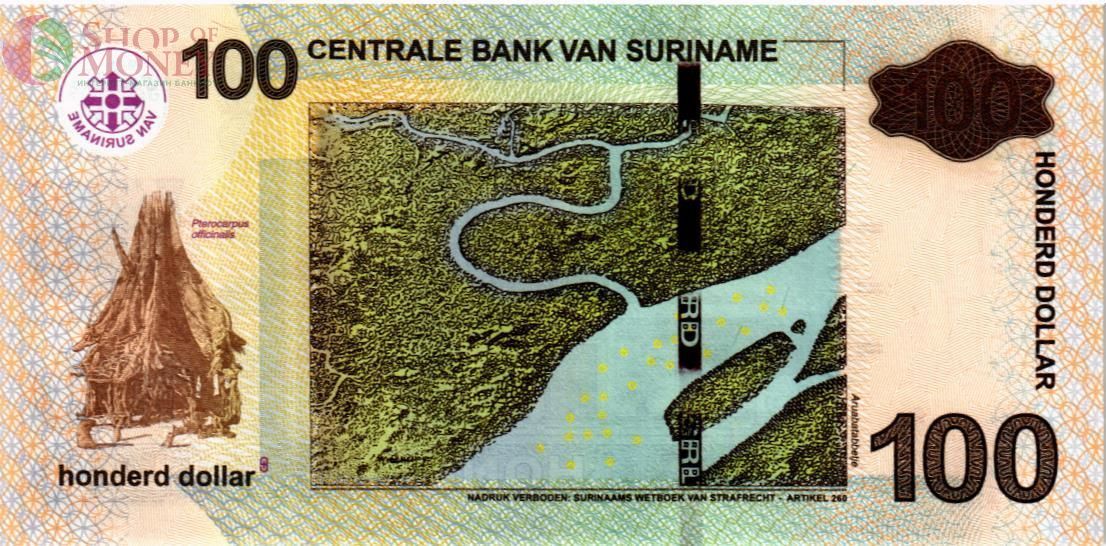 СУРИНАМ 100 ДОЛЛАРОВ 2